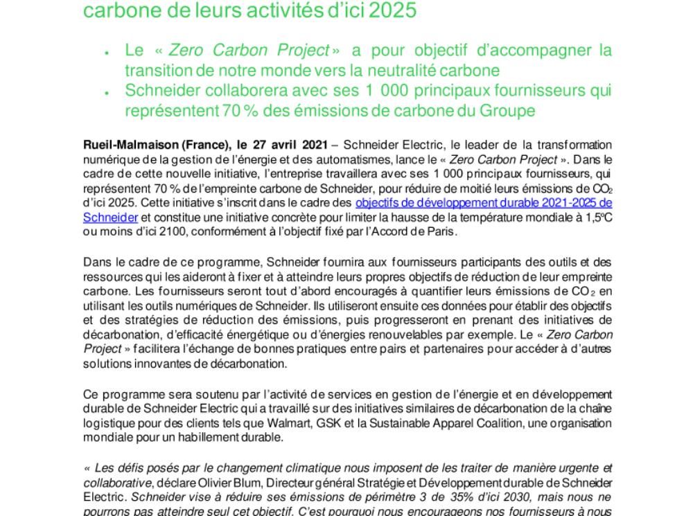 Schneider Electric accompagne ses 1 000 principaux fournisseurs pour les aider à réduire de 50 % l’empreinte carbone de leurs activités d’ici 2025 (.pdf)