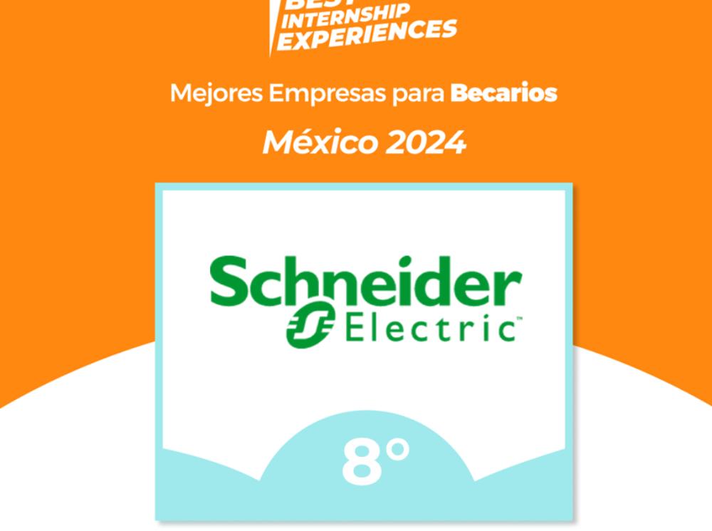 Schneider Electric impulsa a la juventud mexicana y recibe reconocimiento Best Internship Experiences 2024.pdf