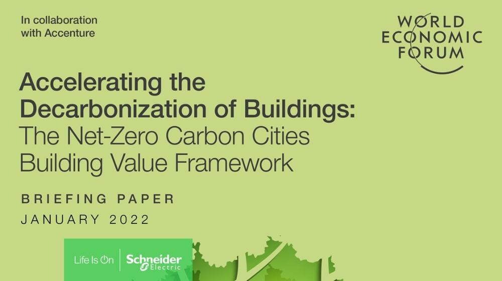Schneider Electric samarbetar med World Economic Forum för att minska koldioxidutsläppen från byggnader