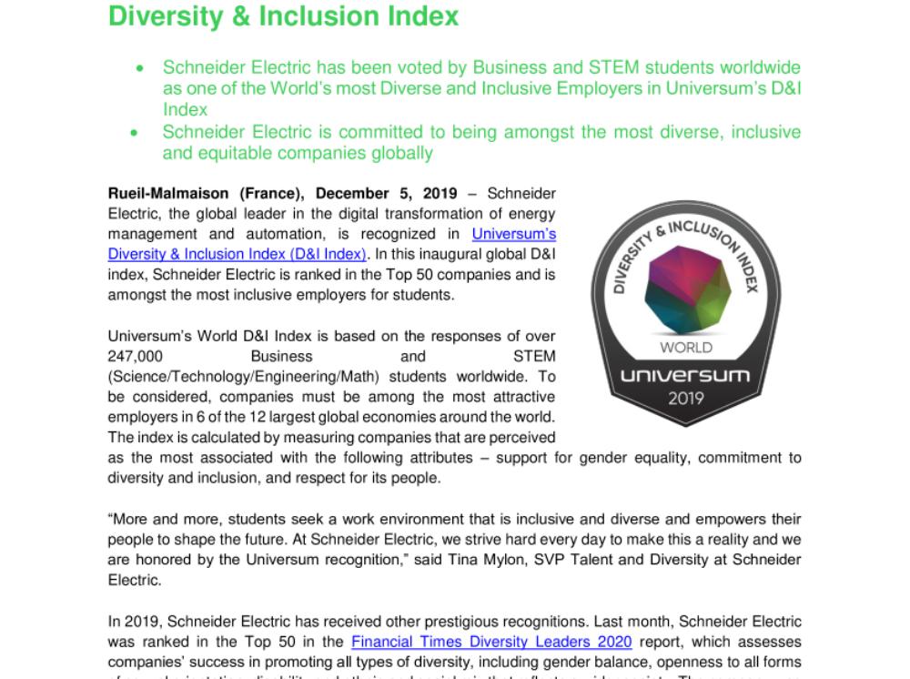 Schneider Electric is in the Top 50 of the World’s most Diverse and Inclusive Employers in Universum’s Diversity & Inclusion Index (.pdf, Press Release)