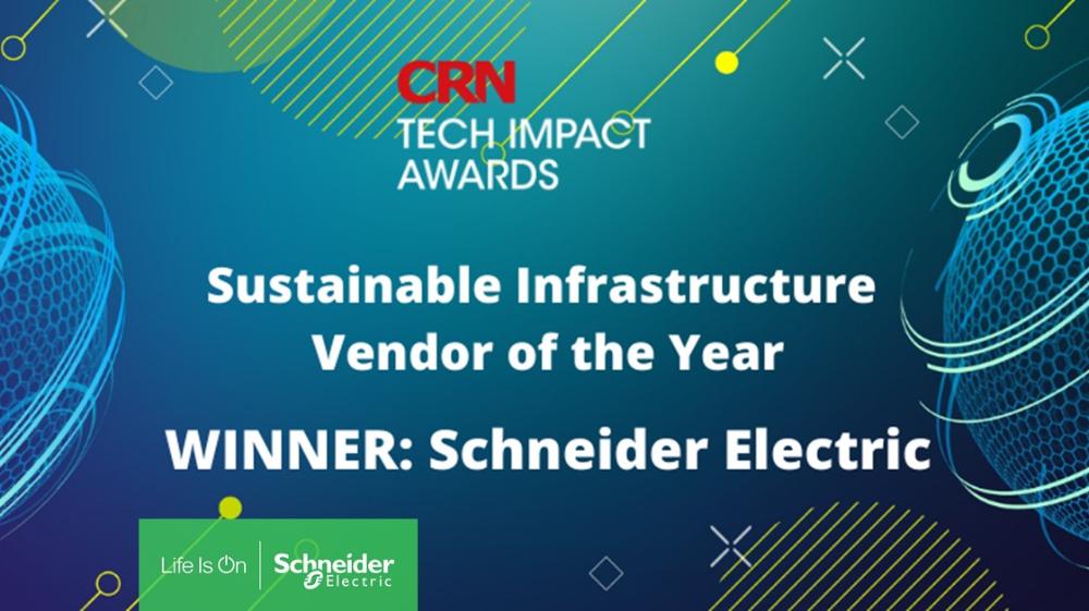 Schneider Electric Wins ‘Sustainable Infrastructure Vendor of the Year’ at the CRN UK Tech Impact Awards
