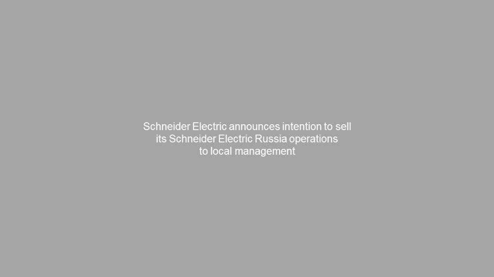 France's Schneider Electric to sell Russia unit to local management